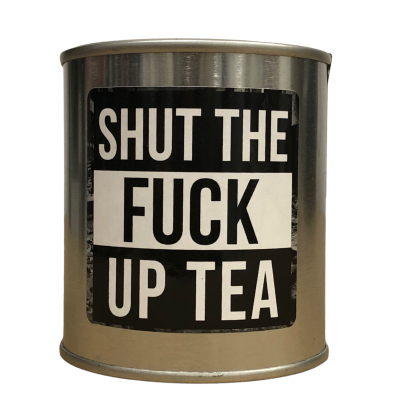 Shut The Fuck Up Tea Gift Tin